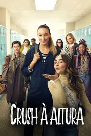 Poster do filme Crush à Altura