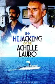 The Hijacking of the Achille Lauro movie poster