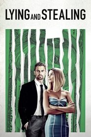 Lying and Stealing movie poster