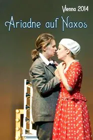 Strauss: Ariadne auf Naxos (Wiener Staatsoper Live) movie poster