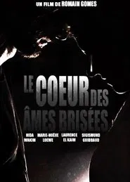 Le coeur des âmes brisées movie poster