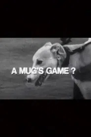 Poster do filme A Mug's Game?