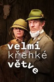 Velmi křehké větve tv show poster