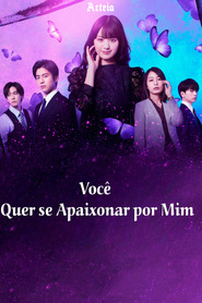 Poster da série Você Quer se Apaixonar por Mim