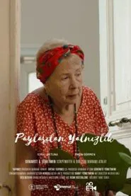 Paylaşılan Yalnızlık movie poster