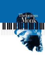 Thelonious Monk: Straight, No Chaser movie poster