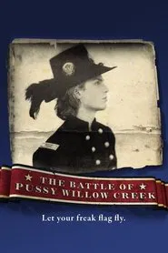 The Battle of Pussy Willow Creek movie poster