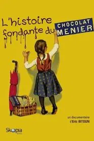 L'histoire fondante du chocolat Menier movie poster
