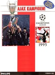 Poster do filme Ajax kampioen! - UEFA Champions League 1995