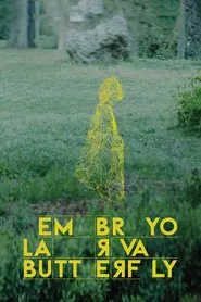 Embryo Larva Butterfly movie poster
