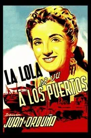 La Lola se va a los puertos movie poster