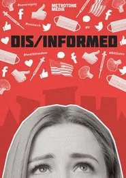 Dis/Informed movie poster