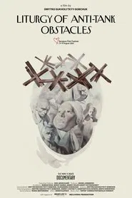 Liturgy of Anti-Tank Obstacles movie poster