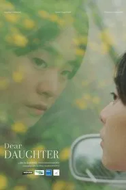 Dear DAUGHTER movie poster
