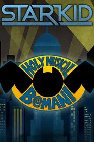 Holy Musical B@man! movie poster