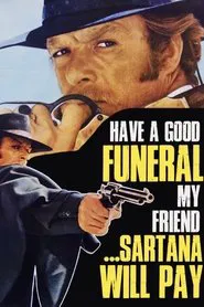 Have a Good Funeral, My Friend… Sartana Will Pay movie poster