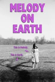 Poster do filme Melody on Earth