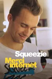 Poster da série Squeezie: Thanks Internet