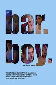 Bar. Boy. movie poster