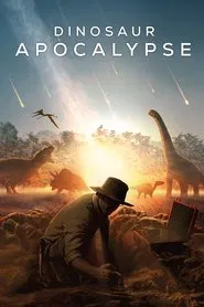 Dinosaur Apocalypse tv show poster