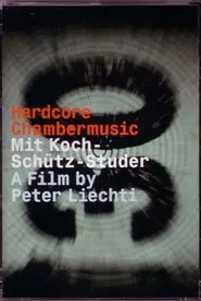 Hardcore Chambermusic movie poster