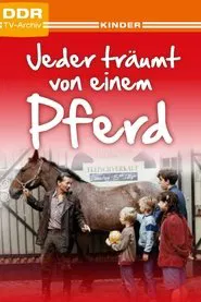 Poster do filme Everyone Dreams of a Horse
