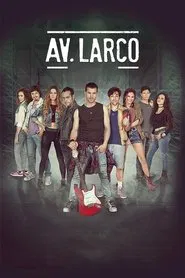 Larco Ave.: The Movie movie poster