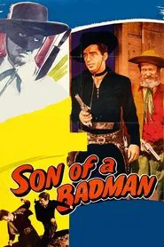 Son of a Badman movie poster