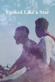 Fucked Like a Star movie poster