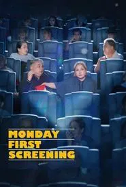 Monday First Screening movie poster