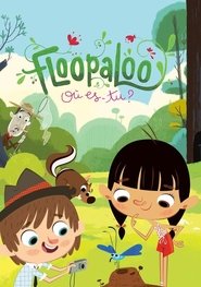 Poster da série FloopaLoo, Where Are You?