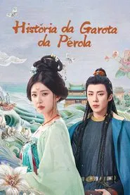Poster da série A História da Garota Pérola