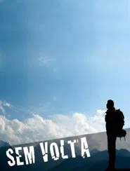 Sem Volta tv show poster