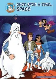 Once Upon a Time… Space tv show poster