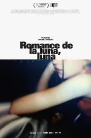 Romance de la Luna, Luna movie poster
