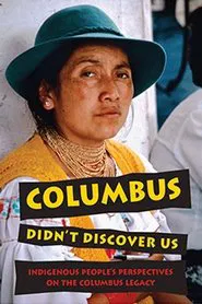 Columbus Didn't Discover Us movie poster