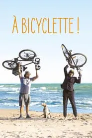 À bicyclette ! movie poster
