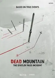 Poster da série Pereval Dyatlova: Okhotniki za pravdoy