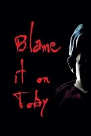 Blame it on Toby movie poster