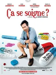 Ça se soigne ? movie poster