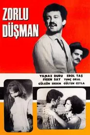 Zorlu Düşman movie poster