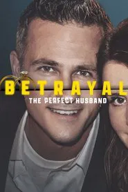 Betrayal: The Perfect Husband tv show poster