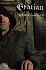 Gratian: The Real life Romanian Werewolf movie poster