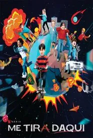 Poster da série Me Tira Daqui