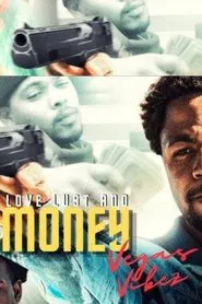 Lust Love & Money: Vegas Vibez movie poster