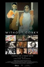 Without Gorky movie poster