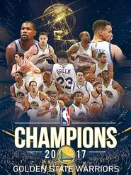 2017 NBA Champions: Golden State Warriors movie poster