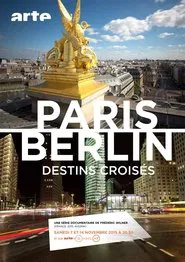 Neighborhood stories: Paris-Berlin tv show poster