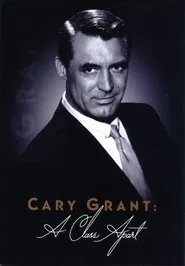 Cary Grant: A Class Apart movie poster