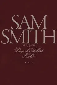 Sam Smith at the Proms movie poster